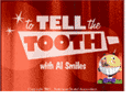 To Tell Tooth